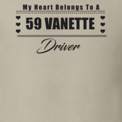 My Heart Belongs To A 1959 Vanette Driver Light Color T Shirt