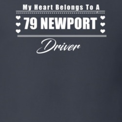 My Heart Belongs To A 1979 Newport Driver Dark Color T Shirt