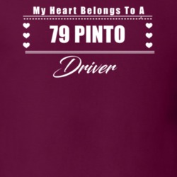 My Heart Belongs To A 1979 Pinto Driver Dark Color T Shirt