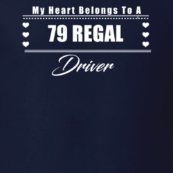 My Heart Belongs To A 1979 Regal Driver Dark Color T Shirt