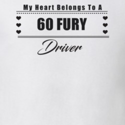 My Heart Belongs To A 1960 Fury Driver Light Color T Shirt