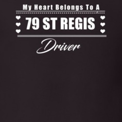 My Heart Belongs To A 1979 St Regis Driver Dark Color T Shirt