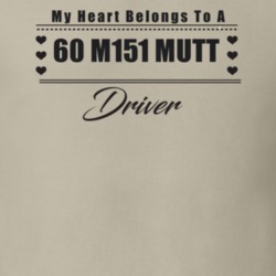 My Heart Belongs To A 1960 M151 Mutt Driver Light Color T Shirt