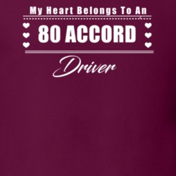 My Heart Belongs To A 1980 Accord Driver Dark Color T Shirt