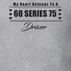 My Heart Belongs To A 1960 Series 75 Driver Light Color T Shirt