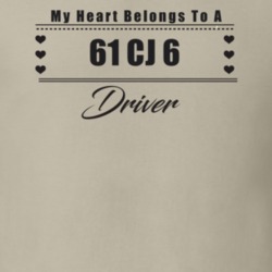 My Heart Belongs To A 1961 Cj 6 Driver Light Color T Shirt