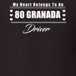 My Heart Belongs To A 1980 Granada Driver Dark Color T Shirt