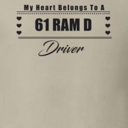 My Heart Belongs To A 1961 Ram D Driver Light Color T Shirt