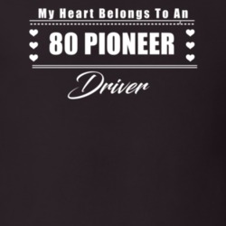 My Heart Belongs To A 1980 Pioneer Driver Dark Color T Shirt