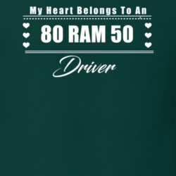 My Heart Belongs To A 1980 Ram 50 Driver Dark Color T Shirt