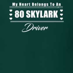 My Heart Belongs To A 1980 Skylark Driver Dark Color T Shirt
