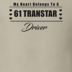 My Heart Belongs To A 1961 Transtar Driver Light Color T Shirt