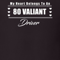 My Heart Belongs To A 1980 Valiant Driver Dark Color T Shirt