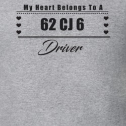My Heart Belongs To A 1962 Cj 6 Driver Light Color T Shirt