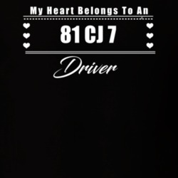 My Heart Belongs To A 1981 Cj 7 Driver Dark Color T Shirt