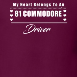 My Heart Belongs To A 1981 Commodore Driver Dark Color T Shirt
