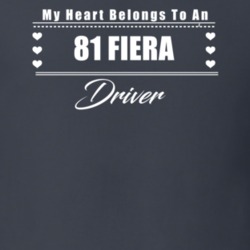 My Heart Belongs To A 1981 Fiera Driver Dark Color T Shirt
