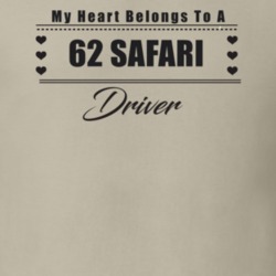 My Heart Belongs To A 1962 Safari Driver Light Color T Shirt