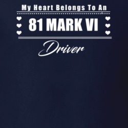 My Heart Belongs To A 1981 Mark Vi Driver Dark Color T Shirt