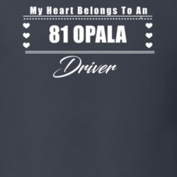 My Heart Belongs To A 1981 Opala Driver Dark Color T Shirt