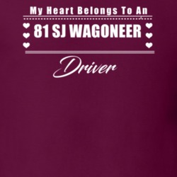 My Heart Belongs To A 1981 Sj Wagoneer Driver Dark Color T Shirt