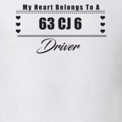 My Heart Belongs To A 1963 Cj 6 Driver Light Color T Shirt