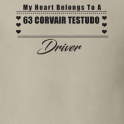 My Heart Belongs To A 1963 Corvair Testudo Driver Light Color T Shirt