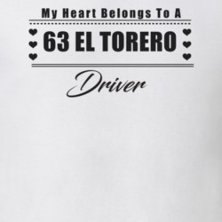 My Heart Belongs To A 1963 El Torero Driver Light Color T Shirt