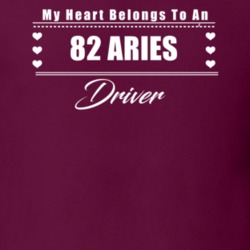 My Heart Belongs To A 1982 Aries Driver Dark Color T Shirt