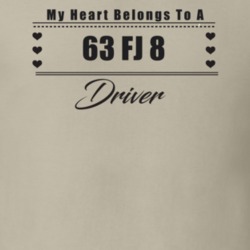 My Heart Belongs To A 1963 Fj 8 Driver Light Color T Shirt