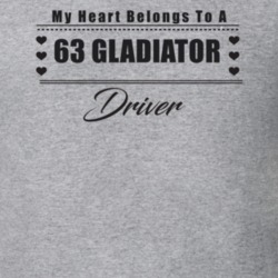 My Heart Belongs To A 1963 Gladiator Driver Light Color T Shirt