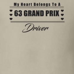 My Heart Belongs To A 1963 Grand Prix Driver Light Color T Shirt