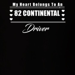 My Heart Belongs To A 1982 Continental Driver Dark Color T Shirt