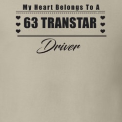 My Heart Belongs To A 1963 Transtar Driver Light Color T Shirt