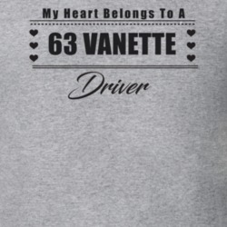 My Heart Belongs To A 1963 Vanette Driver Light Color T Shirt