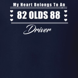 My Heart Belongs To A 1982 Olds 88 Driver Dark Color T Shirt