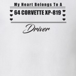 My Heart Belongs To A 1964 Corvette Xp-819 Driver Light Color T Shirt