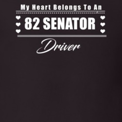 My Heart Belongs To A 1982 Senator Driver Dark Color T Shirt