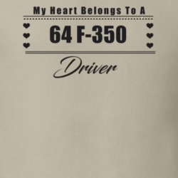 My Heart Belongs To A 1964 F-350 Driver Light Color T Shirt