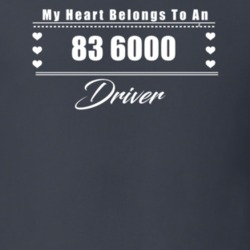 My Heart Belongs To A 1983 6000 Driver Dark Color T Shirt