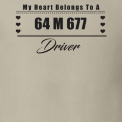 My Heart Belongs To A 1964 M 677 Driver Light Color T Shirt