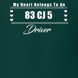 My Heart Belongs To A 1983 Cj 5 Driver Dark Color T Shirt