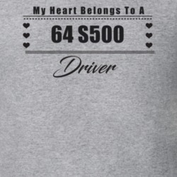 My Heart Belongs To A 1964 S500 Driver Light Color T Shirt