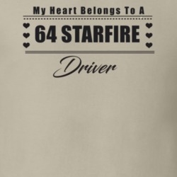 My Heart Belongs To A 1964 Starfire Driver Light Color T Shirt