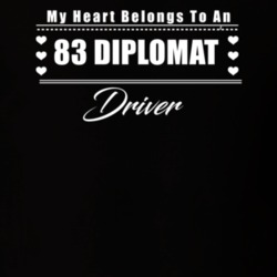 My Heart Belongs To A 1983 Diplomat Driver Dark Color T Shirt