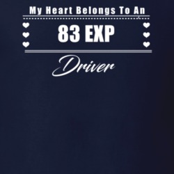 My Heart Belongs To A 1983 Exp Driver Dark Color T Shirt
