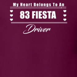 My Heart Belongs To A 1983 Fiesta Driver Dark Color T Shirt