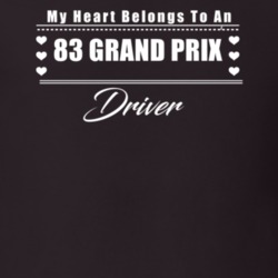 My Heart Belongs To A 1983 Grand Prix Driver Dark Color T Shirt