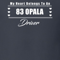 My Heart Belongs To A 1983 Opala Driver Dark Color T Shirt
