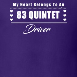 My Heart Belongs To A 1983 Quintet Driver Dark Color T Shirt